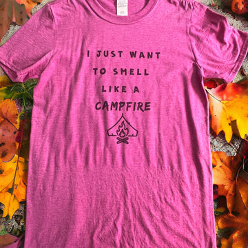 🔥🌲 "I Just Want to Smell Like a Campfire" T-Shirt 🏕️🌟 - Size Small
