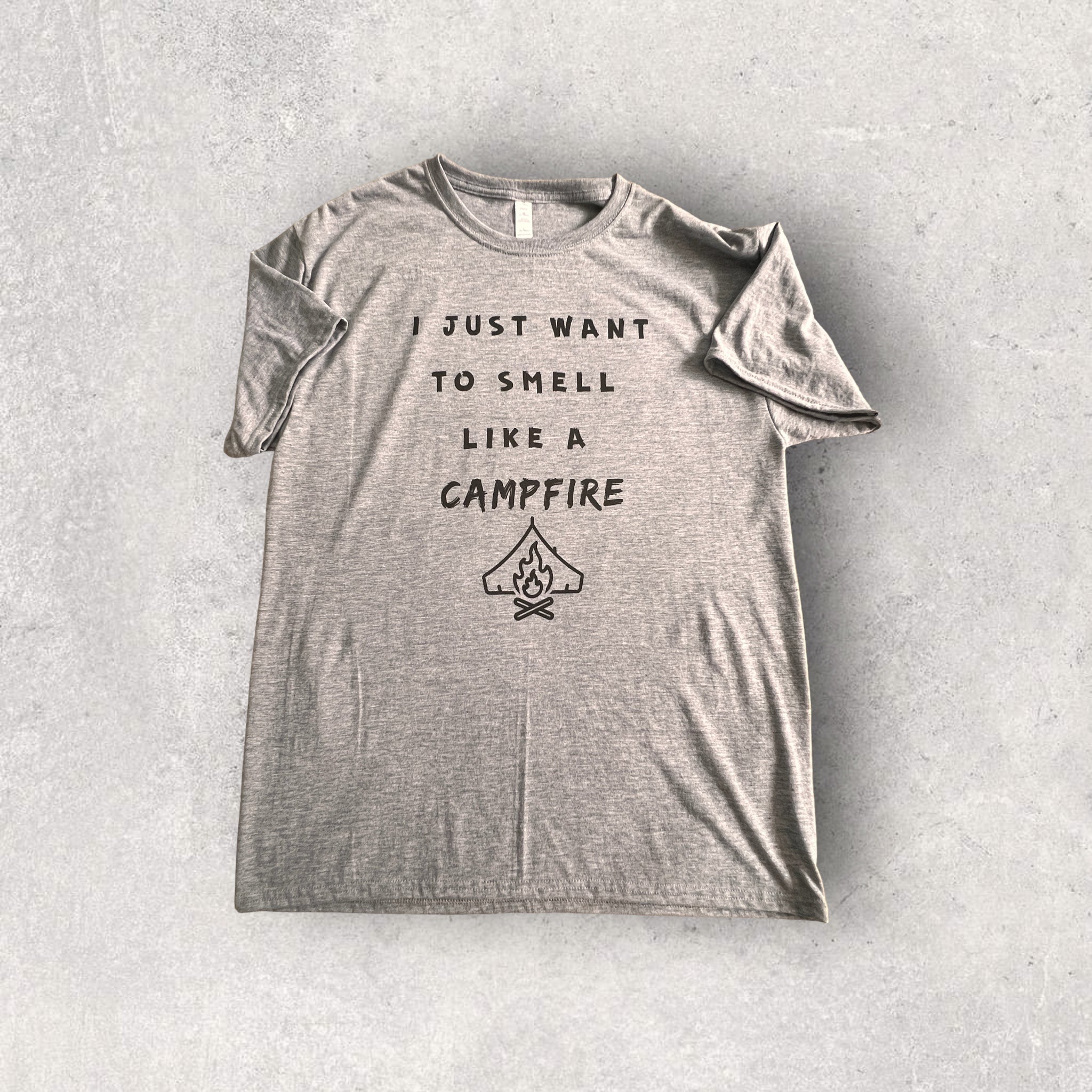 🔥🌲 "I Just Want to Smell Like a Campfire" Performance T-Shirt 🏕️🌟 - Size Large
