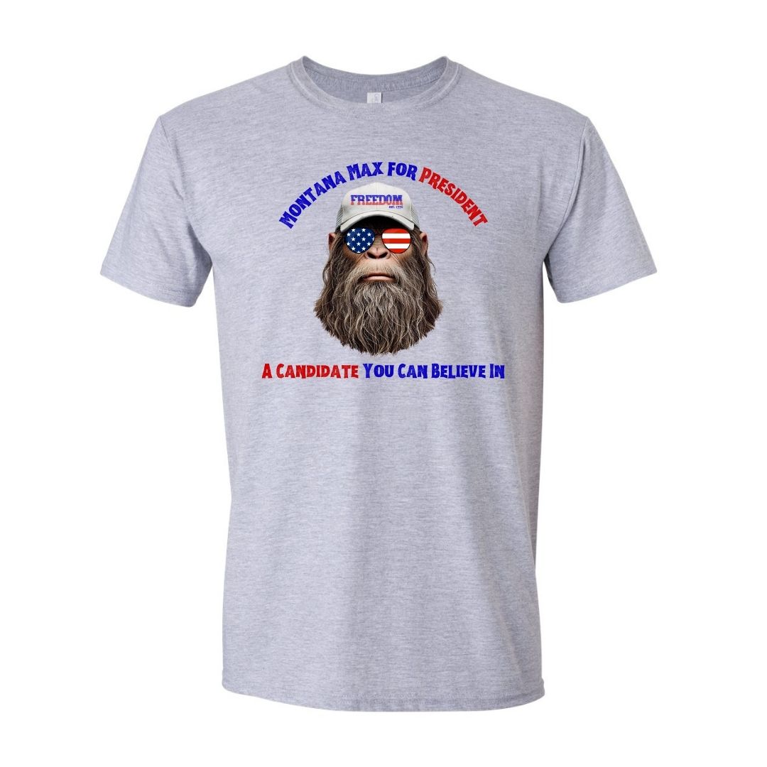 Montana Max for President T-Shirt