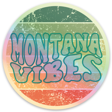 Montana Vibes Holographic Sticker