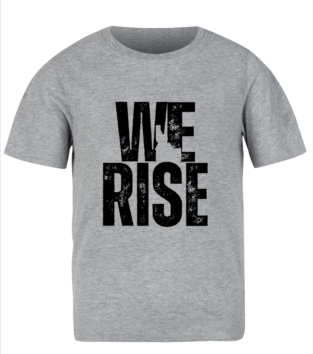 We Rise - Apparel in support of the Firefighters from Idaho (Youth)